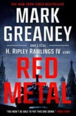 Red Metal – Mark Greaney, 9780451490414, hardcover