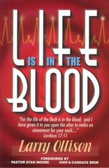 Life Is in the Blood