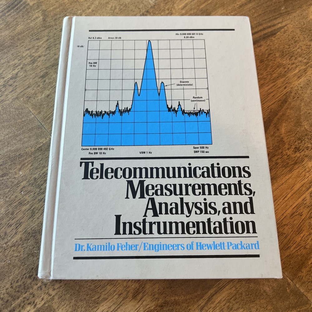 Telecommunications Measurements: Analysis and Instrumentation – Feher – 1987