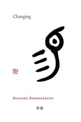 Changing by Berengarten, Richard Paperback / softback Book The Fast Free