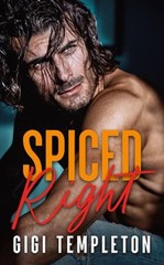 Spiced Right Paperback Gigi Templeton