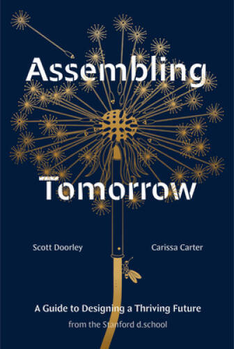 Assembling Tomorrow A Guide to – GOOD
