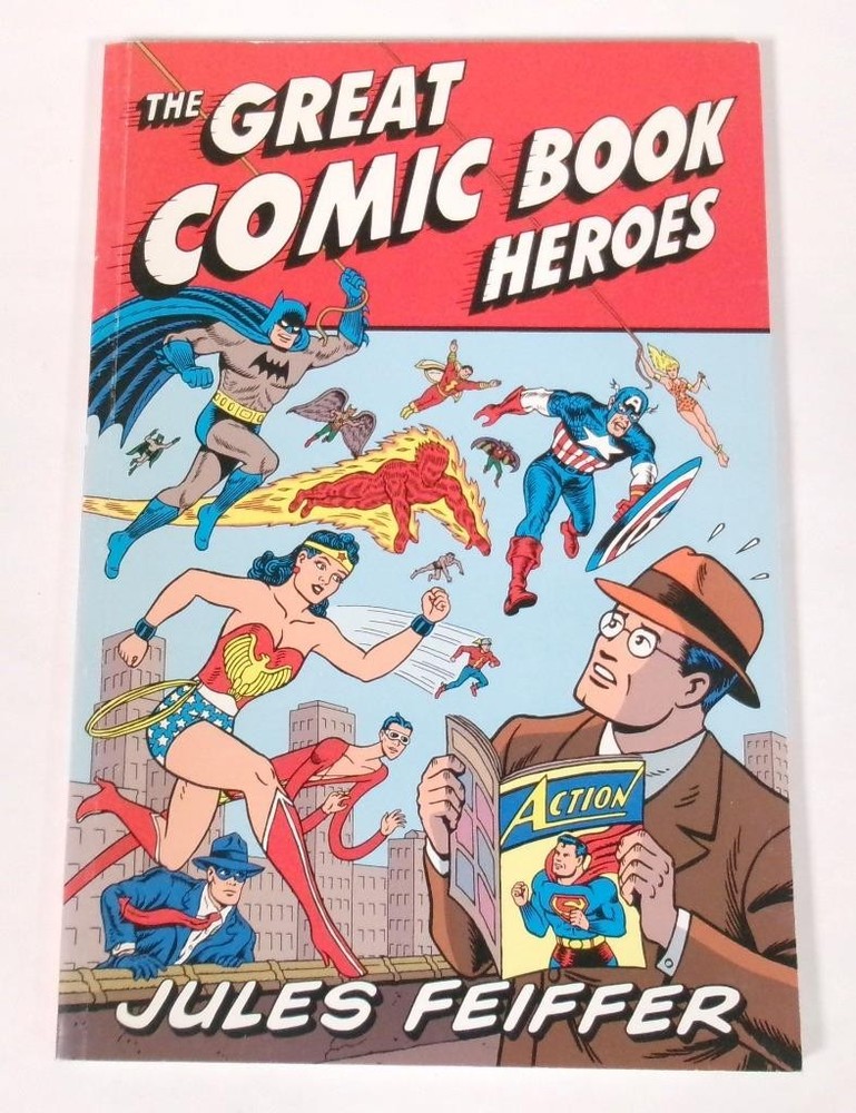 Great Comic Book Heroes by Jules Feiffer (2003), EXC with Writing