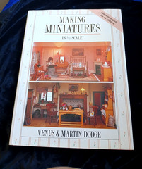 Making Miniatures in 1/12th Scale Step-by -Step w/Photos Hardback FREE SHIP