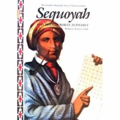 Sequoyah and the Cherokee Alphabet – Paperback By Robert Cwiklik – GOOD