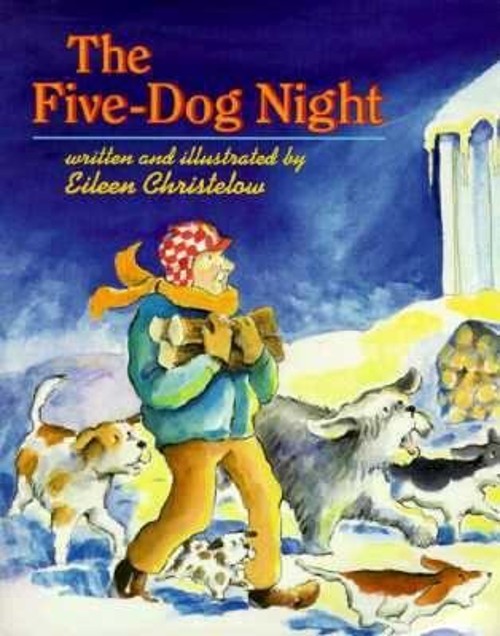 The Five-Dog Night Picture Book Eileen Christelow
