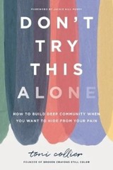 DON’T TRY THIS ALONE – TONI COLLIER – BRAND NEW!! HB!! FAST SHIPPING!!