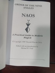 NAOS by Thorold West,forward by Michael W. Ford, Order of Nine Angles, Reprint