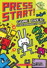 Game Over, Super Rabbit Boy! A Branches Book (Press Start! #1) (1) by Flintham,