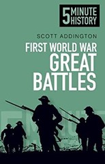 First World War Great Battles Paperback Scott Addington