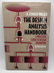 The Design Analysis Handbook:Practical Guide /Design Validation,Revised ED.1998