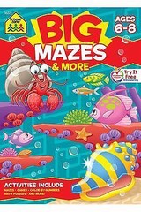 School Zone Big Mazes & More Workbook: 320- workbook, School Zone, 9781601592576