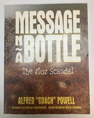 SIGNED Message ‘n a Bottle: The 40oz Scandal by Alfred Powell Paperback