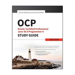 OCP: Oracle Certified Professional Java Se 8 Programmer II Study Guide: Exam …