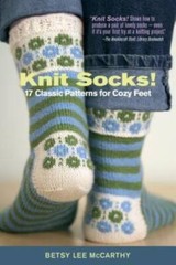 Knit Socks!: 17 Classic Patterns for Cozy Feet – Paperback – GOOD