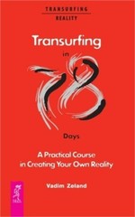 Transurfing in 78 Days – A Practical Course in Creating Your Own Reality (Paperb