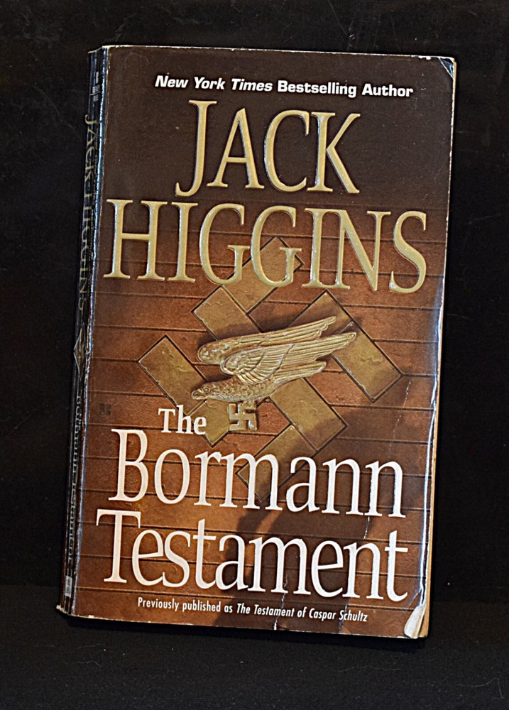 The Bormann Testament by Jack Higgins ~ c 2006 ~ pages 292 ~ Paperback