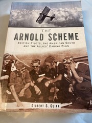 The Arnold Scheme:: British Pilots American South and the Allies’ Good