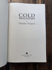 Cold Mountain Charles Frazier 1997 True 1st Edition & Print HC DJ Atlantic Press