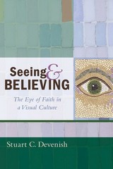 Seeing And Believing