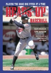 Heads-Up Baseball : Playing the Game One Pitch at a Time – Paperback – GOOD