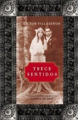 Trece Sentidos (Spanish Edition) by Victor Villasenor