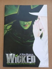 Wicked Musical Brochure Theatre Program Souvenir Booklet 2006