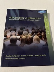 Introduction to Epidemiology: Distribution and Determinants of Disease in Humans