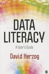 Data Literacy: A Users Guide – Paperback By Herzog, David L – VERY GOOD