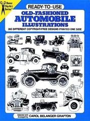 READY-TO-USE OLD-FASHIONED AUTOMOBILE ILLUSTRATIONS: 265 By Carol Belanger VG