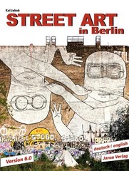 STREET ART IN BERLIN. VERSION 5.0 **BRAND NEW**