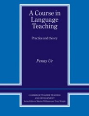 A Course in Language Teaching : Practice of Theory Paperback Penn