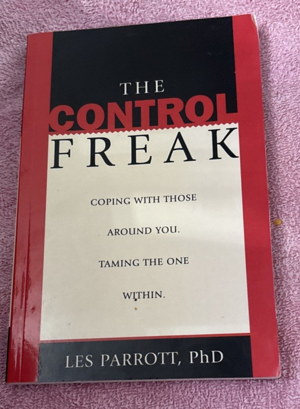 The Control Freak by Les Parrott III (Trade Paperback)