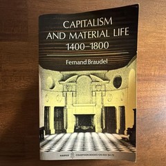 Capitalism and Material Life 1400-1800 by Fernand Braudel, Paperback, Colophon