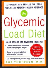 The Glycemic Load Diet by Rob Thompson Goes Beyond The Glycemic Index