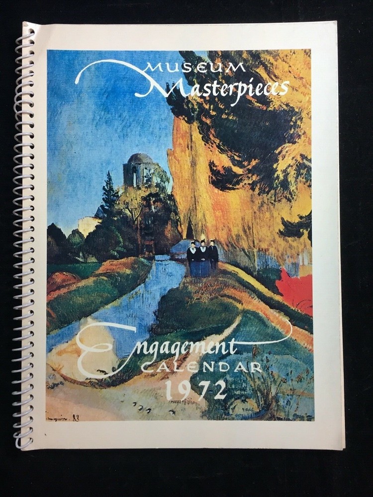1972 MUSEUM MASTERPIECES ENGAGEMENT CALENDAR, 18TH EDITION