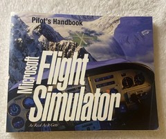 Microsoft Flight Simulator: Pilot’s Handbook (Version 5.1 for MS-DOS Systems)
