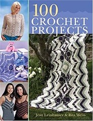 100 Crochet Projects Paperback Rita, Leinhauser, Jean Weiss