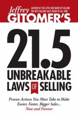 Jeffrey Gitomer’s 21.5 Unbreakable Laws of Selling: Proven Actions You Mu – GOOD