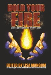 Hold Your Fire: Stories Celebrating the Creative Spark by Alicia Cay Hardcover B