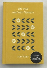 The Sun and Her Flowers by Rupi Kaur SIGNED 1st UK Hardcover