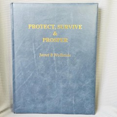 Protect, Survive and Prosper: Surviving The Seven… – Wollstein, Jarret B.