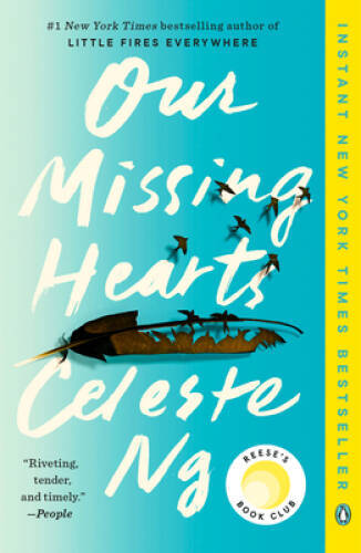 Our Missing Hearts: A Novel – Paperback By Ng, Celeste – GOOD