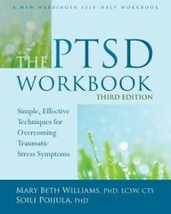 The PTSD Workbook: Simple, Effective Techniques for Overcoming Traumatic – GOOD