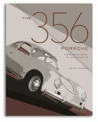 356 Porsche : A Restorer’s Guide to Authenticity, Paperback by Johnson, B., D…