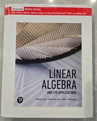 Linear Algebra and Its Applications [rental Edition] by David C Lay 0135851254
