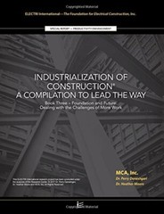 Foundation and Future: Dealing with the Challenges of More Work: Industrializ-,