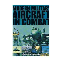 Modern Military Aircraft in Combat
