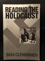 Reading the Holocaust by Inga Clendinnen (1999, Trade Paperback) VGC