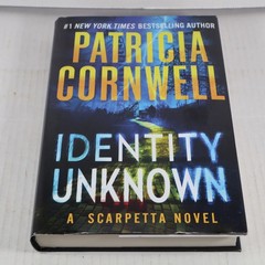 Identity Unknown (Kay Scarpetta) – Hardcover, by Cornwell Patricia – Good